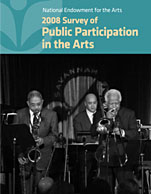 The survey is the nation's largest and most representative study of adult arts participation habits, according to the National Endowment for the Arts.