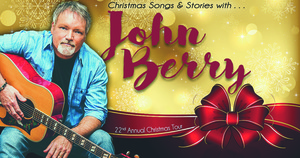 John Berry brings his Christmas tour to the McGlothlin Center for the Arts on the campus of Emory & Henry. 